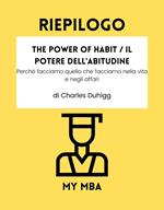 Riepilogo - The Power of Habit / Il Potere Dell'Abitudine :