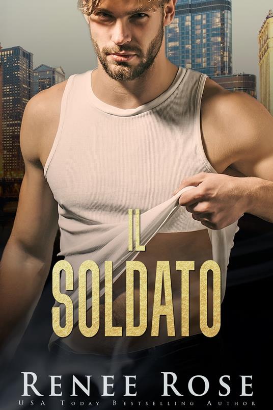 Il soldato - Renee Rose - ebook