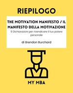 Riepilogo - The Motivation Manifesto / Il Manifesto Della Motivazione: