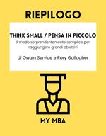 Riepilogo - Think Small / Pensa in Piccolo :