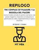 Riepilogo - The Compass of Pleasure / La Bussola del Piacere :