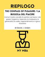 Riepilogo - The Compass of Pleasure / La Bussola del Piacere :