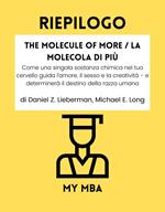 Riepilogo - The Molecule of More / La Molecola di Più: