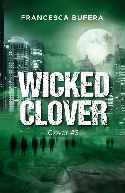 Wicked Clover - Francesca Bufera - ebook