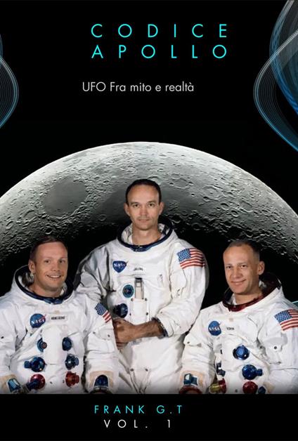 Codice Apollo - Frank G.T - ebook