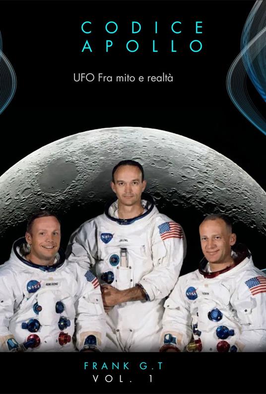 Codice Apollo - Frank G.T - ebook