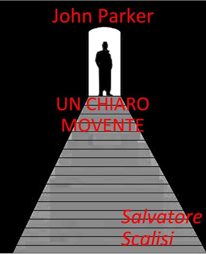 Un chiaro movente - Salvatore Scalisi - ebook