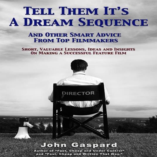 Tell Them It's A Dream Sequence