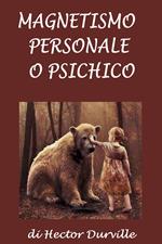 Magnetismo personale o psichico