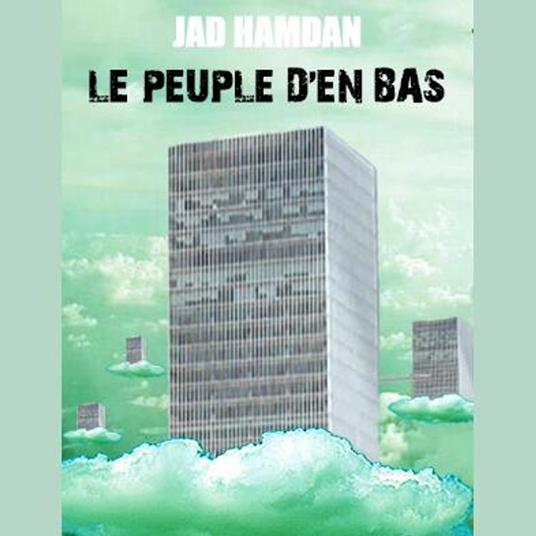LE PEUPLE D'EN BAS