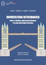 UNIVERSITARI OLTREMANICA