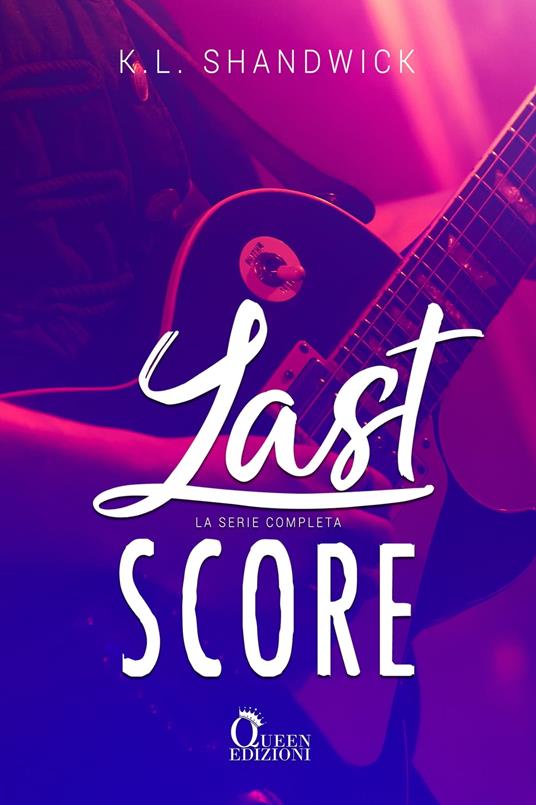 Last score - K. L. Shandwick - ebook