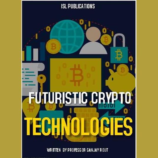 Futuristic Crypto Technologies