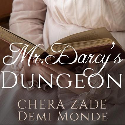 Mr. Darcy's Dungeon
