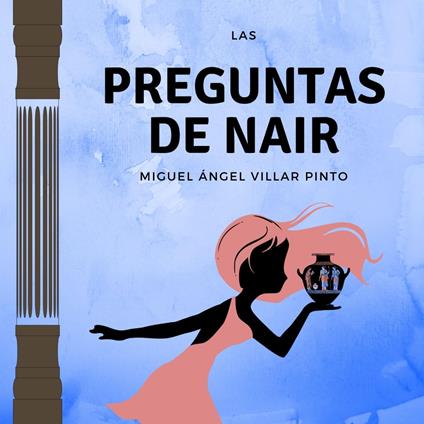 Las preguntas de Nair