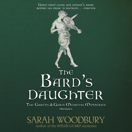 The Bard's Daughter (The Gareth & Gwen Medieval Mysteries Prequel)
