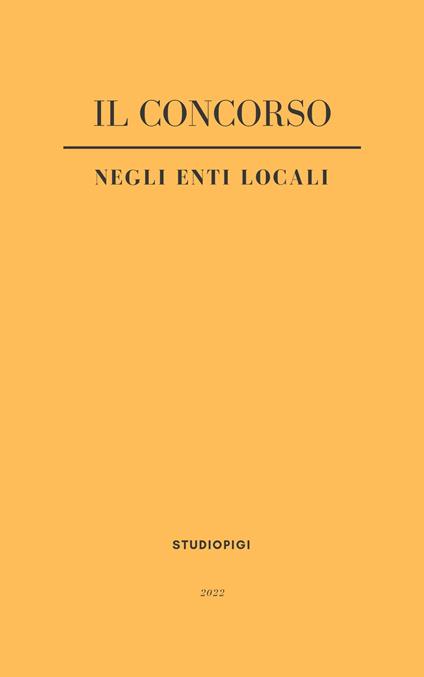 Il concorso negli Enti Locali - Pietro Giaquinto - ebook