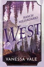 Ranch Miliardario: West