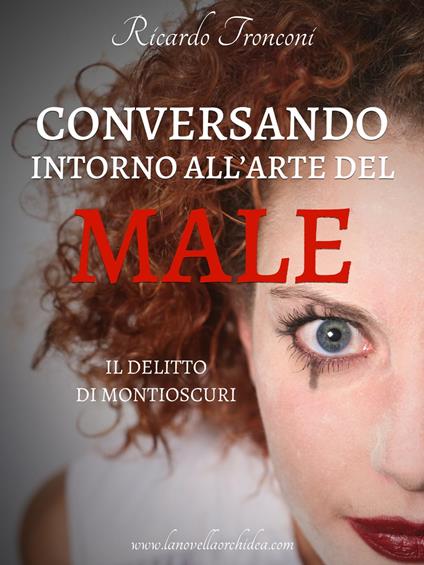 Conversando intorno all'arte del male - Ricardo Tronconi - ebook