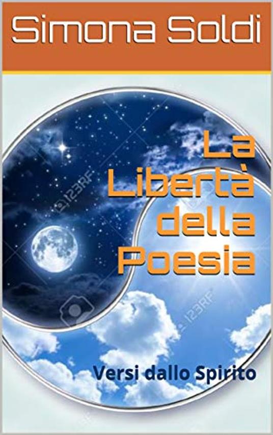 La Libertà della Poesia - Simona Soldi - ebook