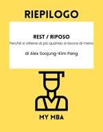 Riepilogo - Rest / Riposo: