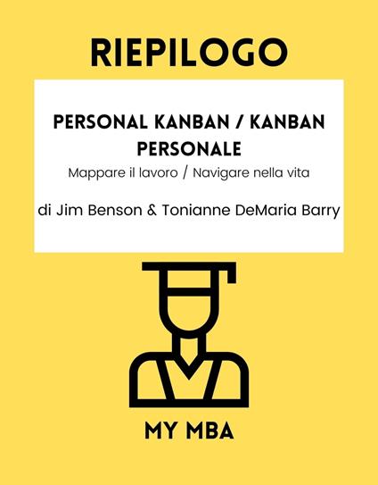 Riepilogo - Personal Kanban / Kanban personale: - My MBA - ebook