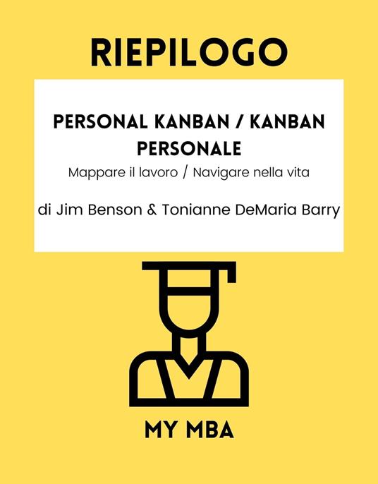 Riepilogo - Personal Kanban / Kanban personale: - My MBA - ebook