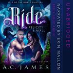 RIDE: FELICITY & NIALL BOOKS 1-4