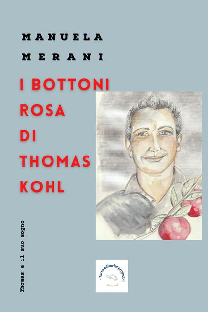 I bottoni rosa di Thomas Kohl - Manuela Merani - ebook