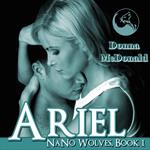 Ariel: Nano Wolves 1