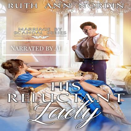 His Reluctant Lady
