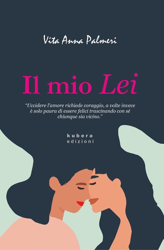 Il mio Lei - Vita Anna Palmeri - ebook