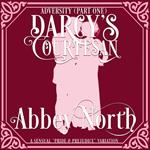 Adversity (Darcy's Courtesan, Part One)