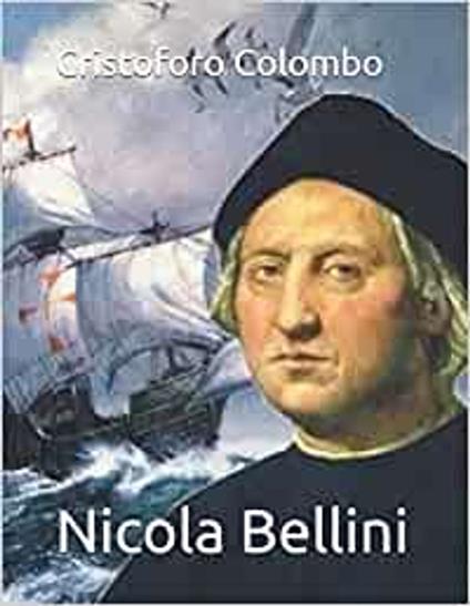 Cristoforo Colombo - Nicola Bellini - ebook