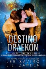 Destino Draekon