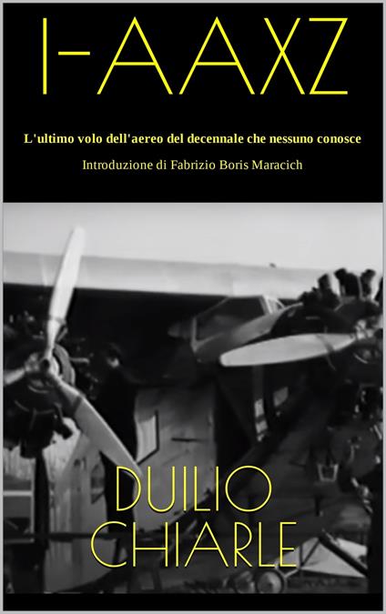 I-AAXZ - Fabrizio Boris Maracich,Duilio Chiarle - ebook