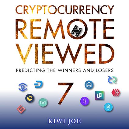 Cryptocurrency Remote Viewed : Book Seven