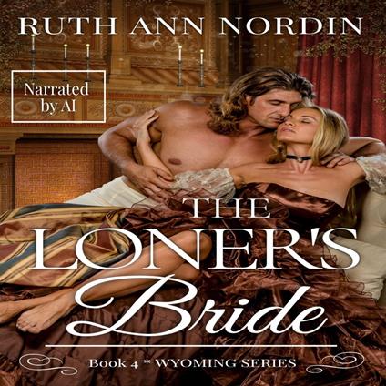 The Loner's Bride