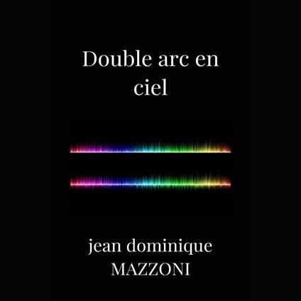 Double arc en ciel