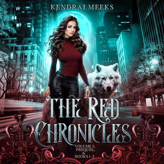 The Red Chronicles: Volume 1