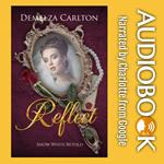 Reflect: Snow White Retold