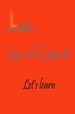 Let's Learn - Impara il Gujarati