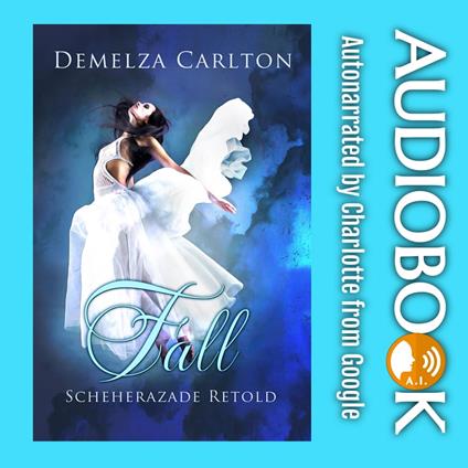 Fall: Scheherazade Retold