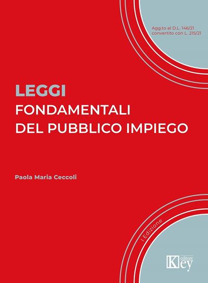 Leggi fondamentali del pubblico impiego - Paola Maria Ceccoli - ebook