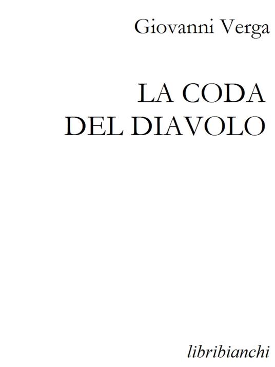 La coda del diavolo - Giovanni Verga - ebook