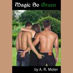 Magic So Green