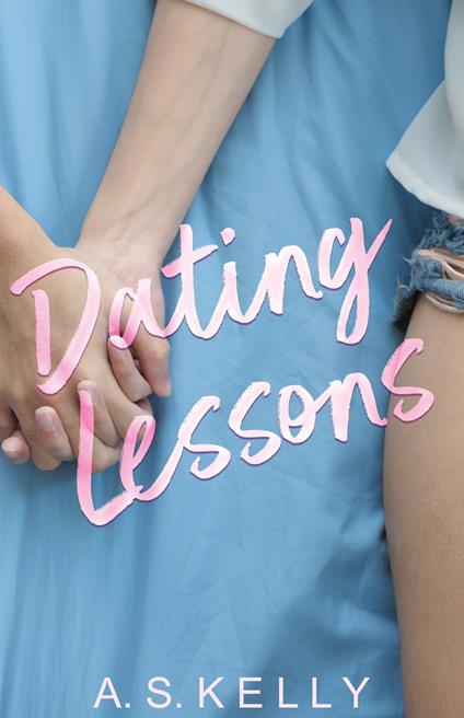Dating Lessons - A. S. Kelly - ebook