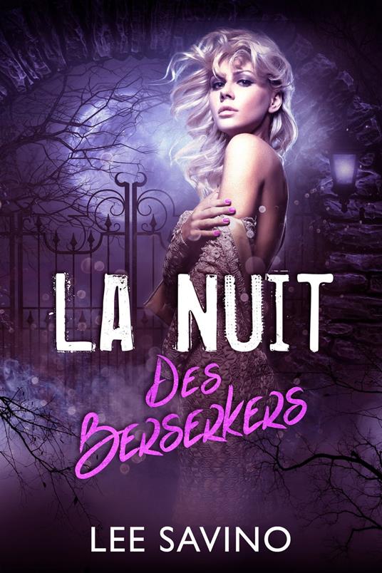 La Nuit des Berserkers - Lee Savino - ebook