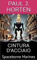 Spaceborne Marines: FARAS - CINTURA D'ACCIAIO
