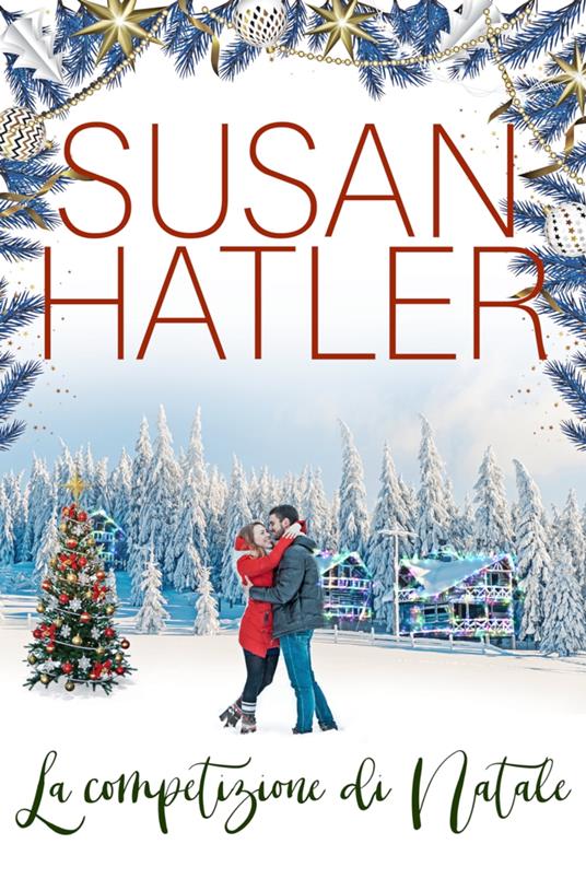 La competizione di Natale - Susan Hatler - ebook